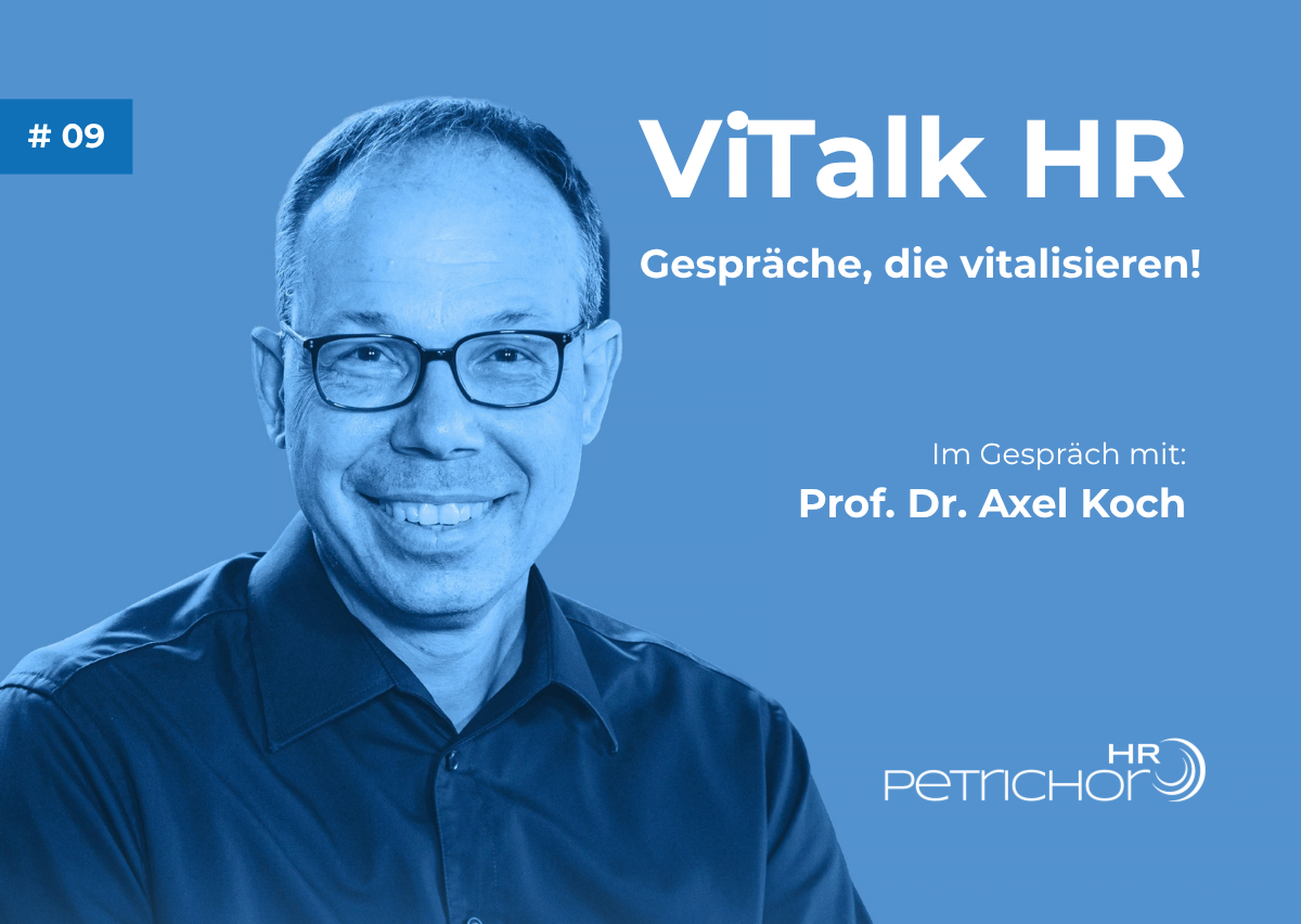 Episode 9 ViTalk HR mit Professor Dr. Axel Koch